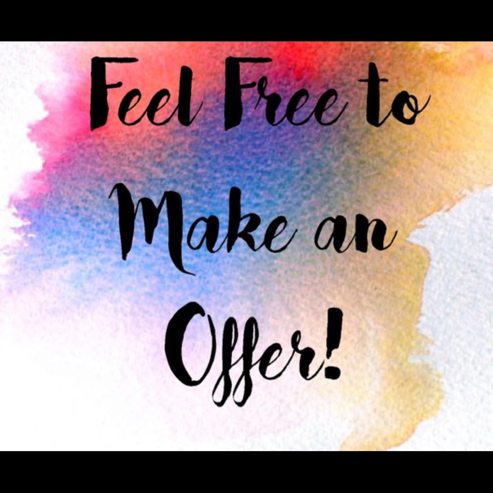 Reasonable offers are always welcome!